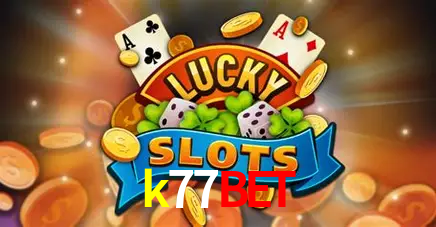 Descubra o Mundo do Cassino Online com k77bet