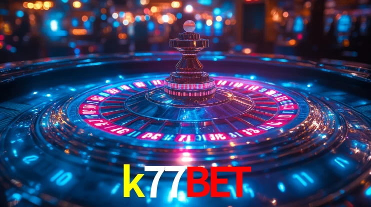 k77bet: Jogos de Caça-Níqueis-Altas Recompensas, Roleta-Velocidade, Blackjack-Desafios Máximos