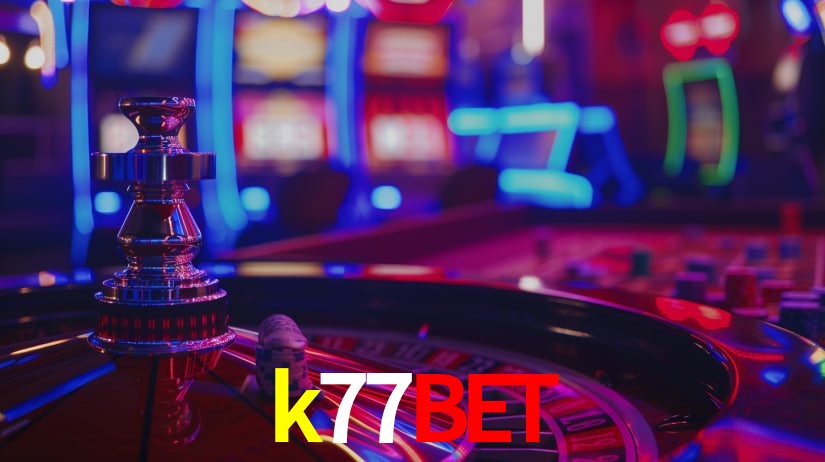 Sinta a adrenalina dos jogos de cassino com k77bet